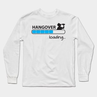 Hangover Loading Long Sleeve T-Shirt